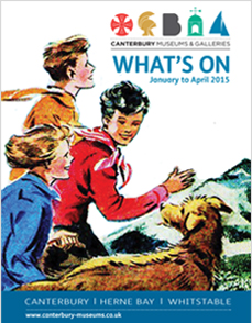 Canterbury Museums & Galleries Jan - Apr What's On Guide Canterbury Museums & Galleries Jan - Apr What's On Guide front cover
